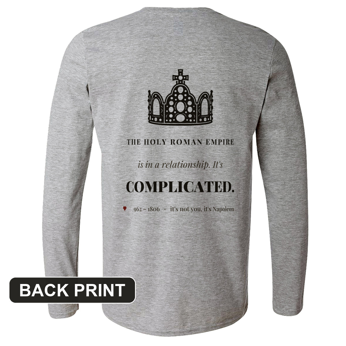 Its Complicated Back Print Long Sleeve T-Shirt