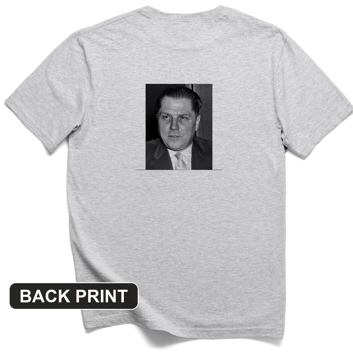 Jimmy Hoffa Back Print T-Shirt