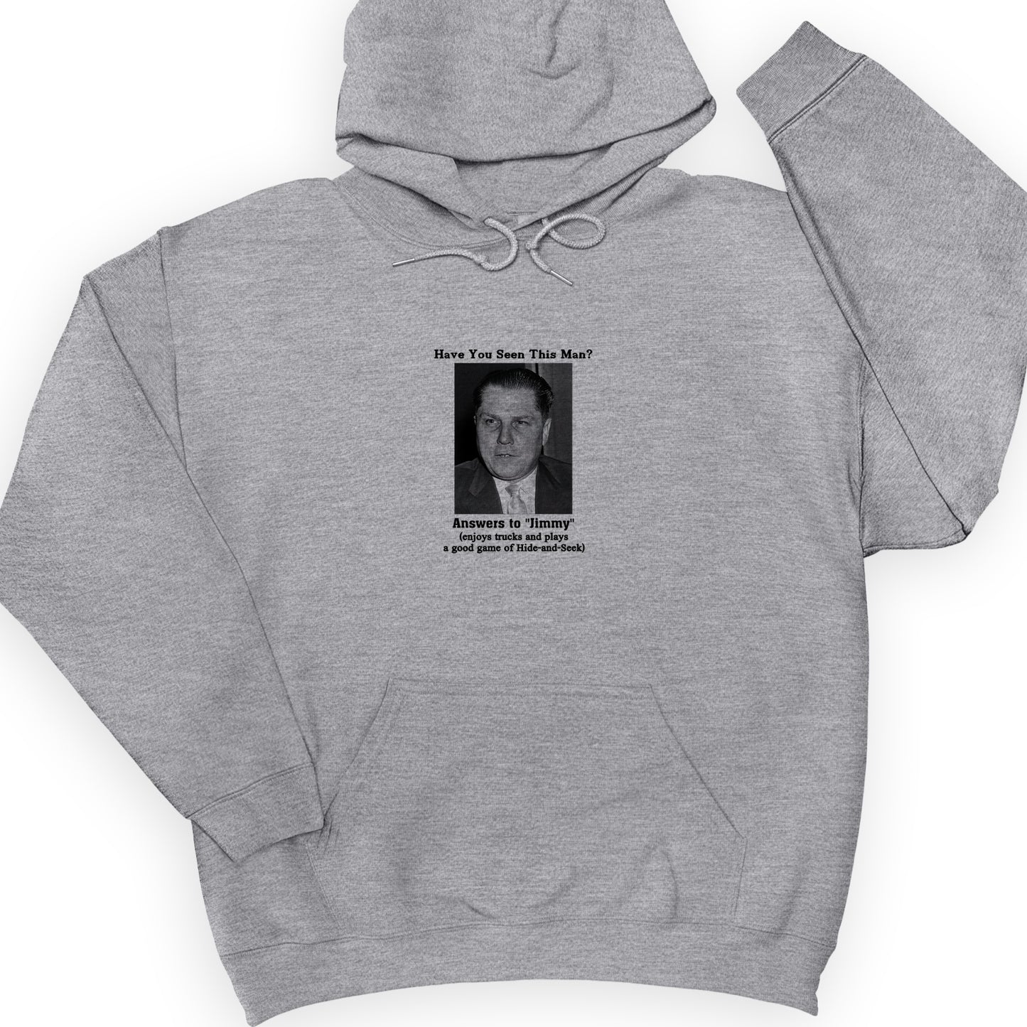 Jimmy Hoffa Hoodie