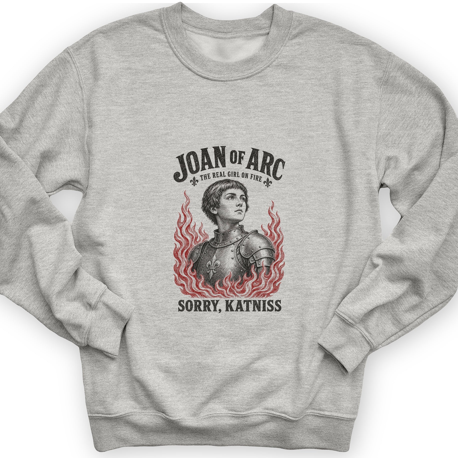 Joan of Arc Girl on Fire Sweatshirt