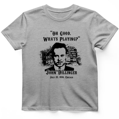 John Dillinger Let's Go To Movies T-Shirt