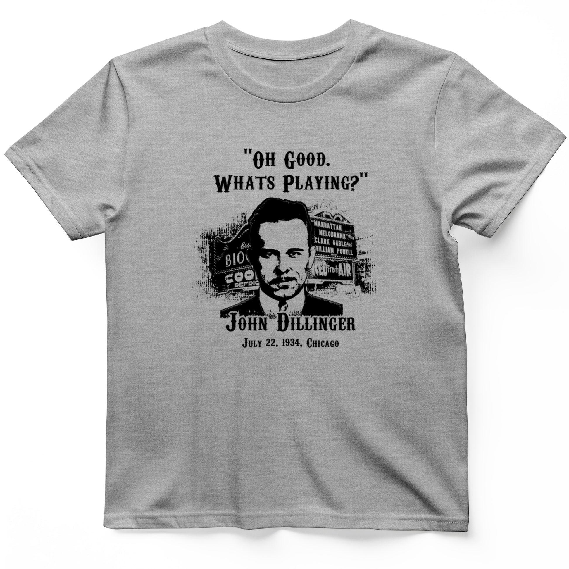 John Dillinger Let's Go To Movies T-Shirt