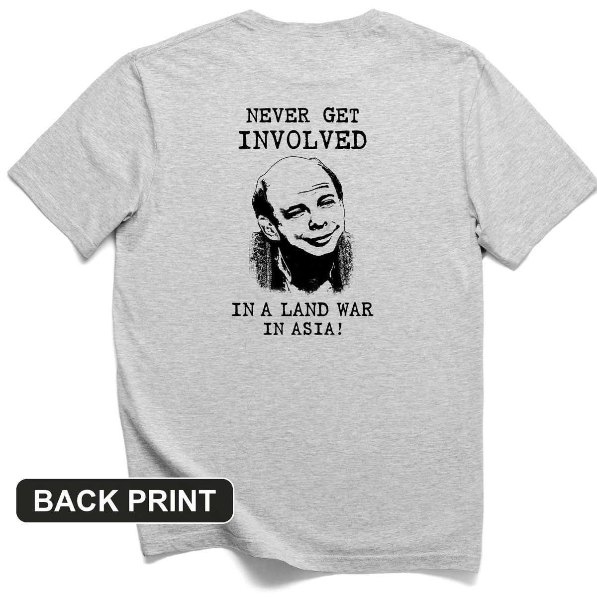 Land War In Asia Back Print T-Shirt