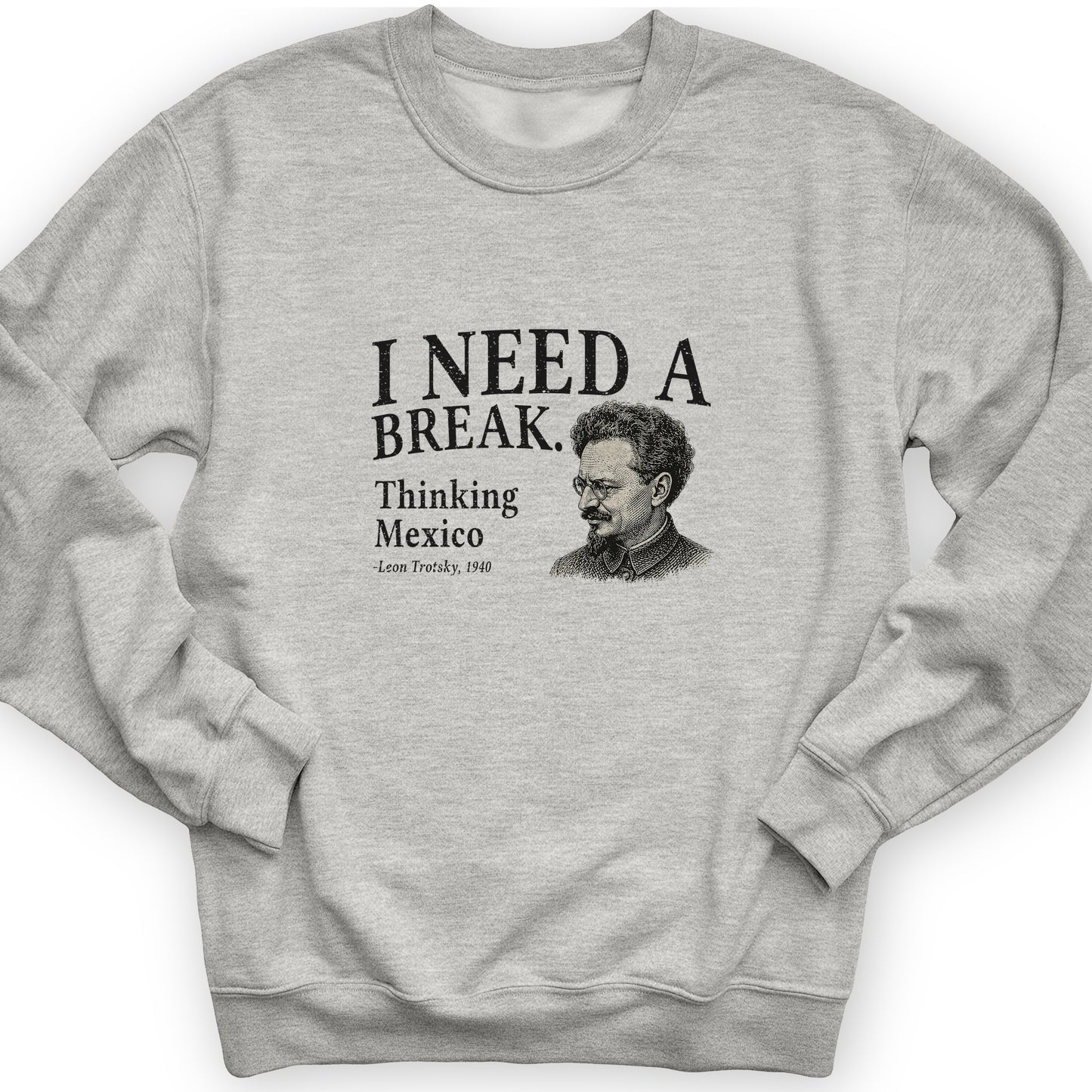 Leon Trotsky Mexico Sweatshirt