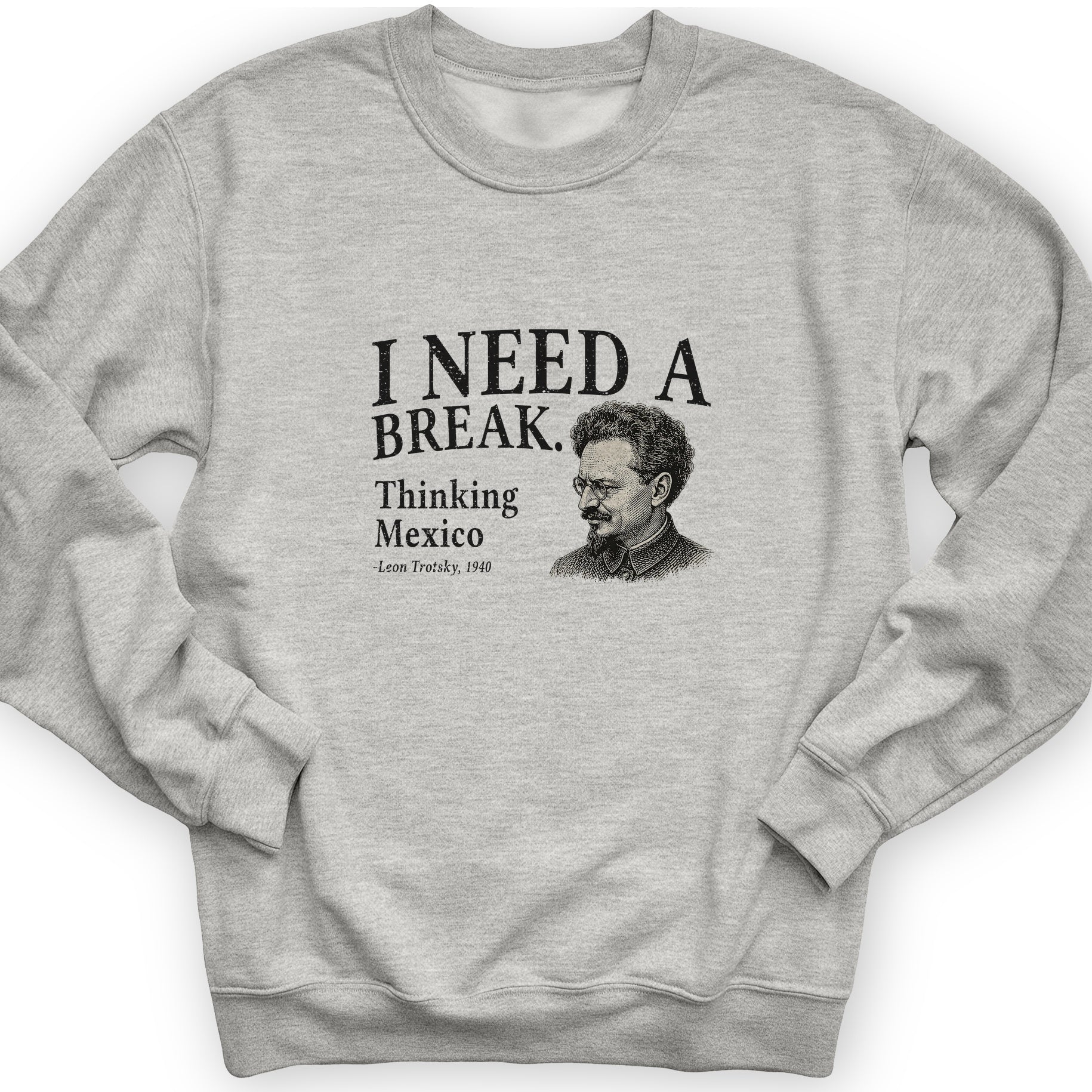 Leon Trotsky Mexico Sweatshirt