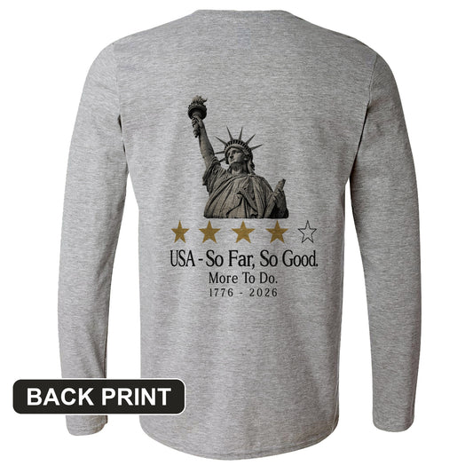 Liberty So Far So Good Back Print Long Sleeve T-Shirt