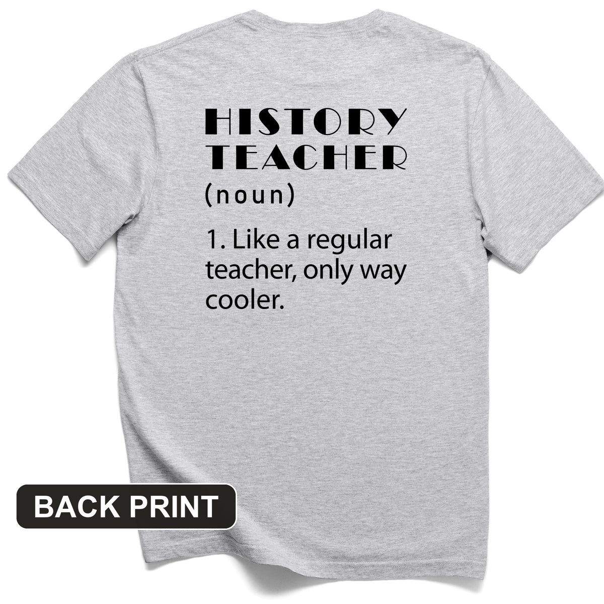 Like A Regular Teacher Back Print T-Shirt
