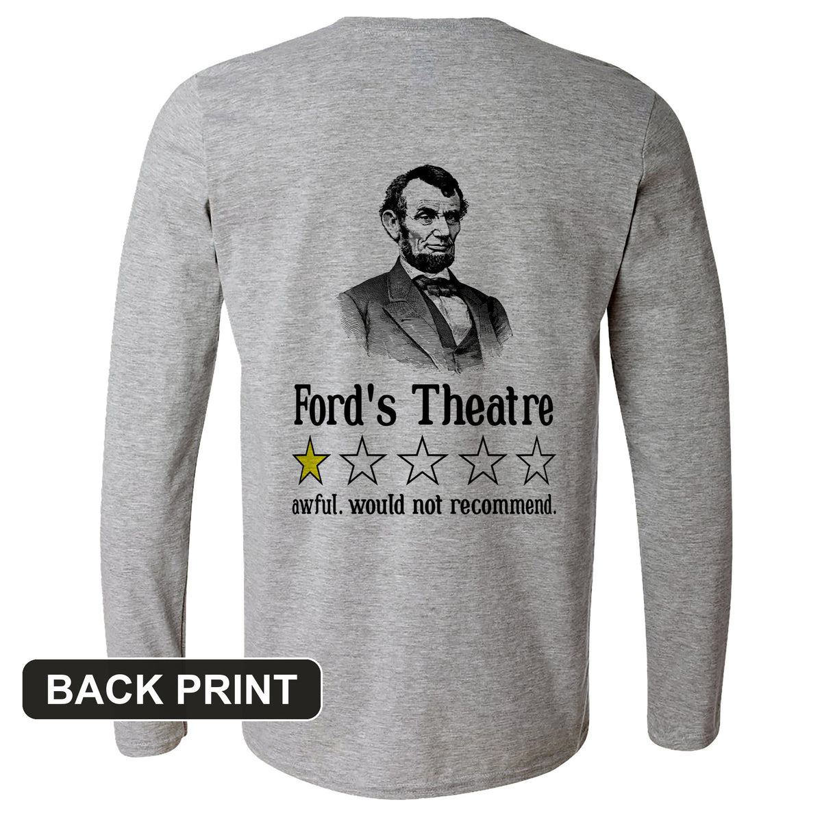 Lincoln One Star Review Back Print Long Sleeve T-Shirt