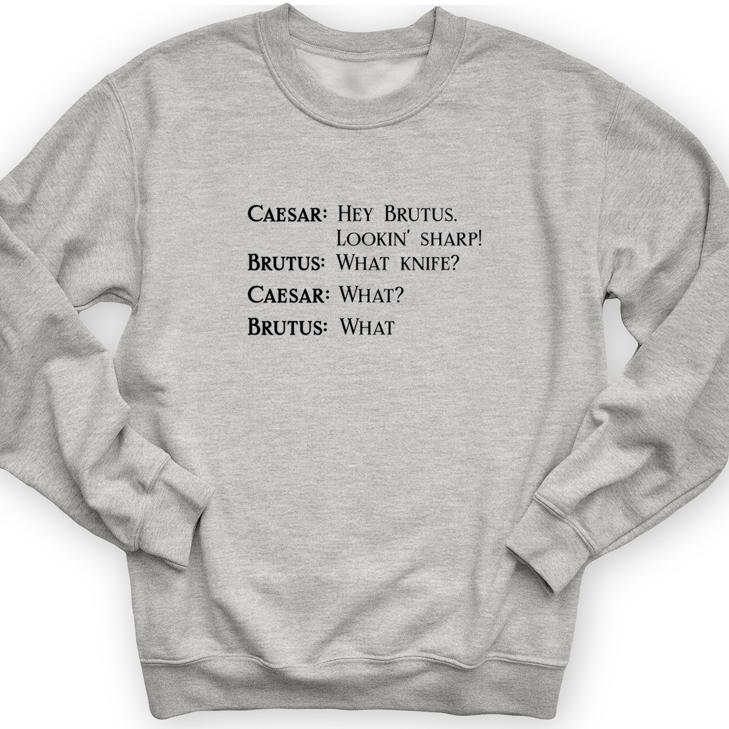 Lookin Sharp Crewneck