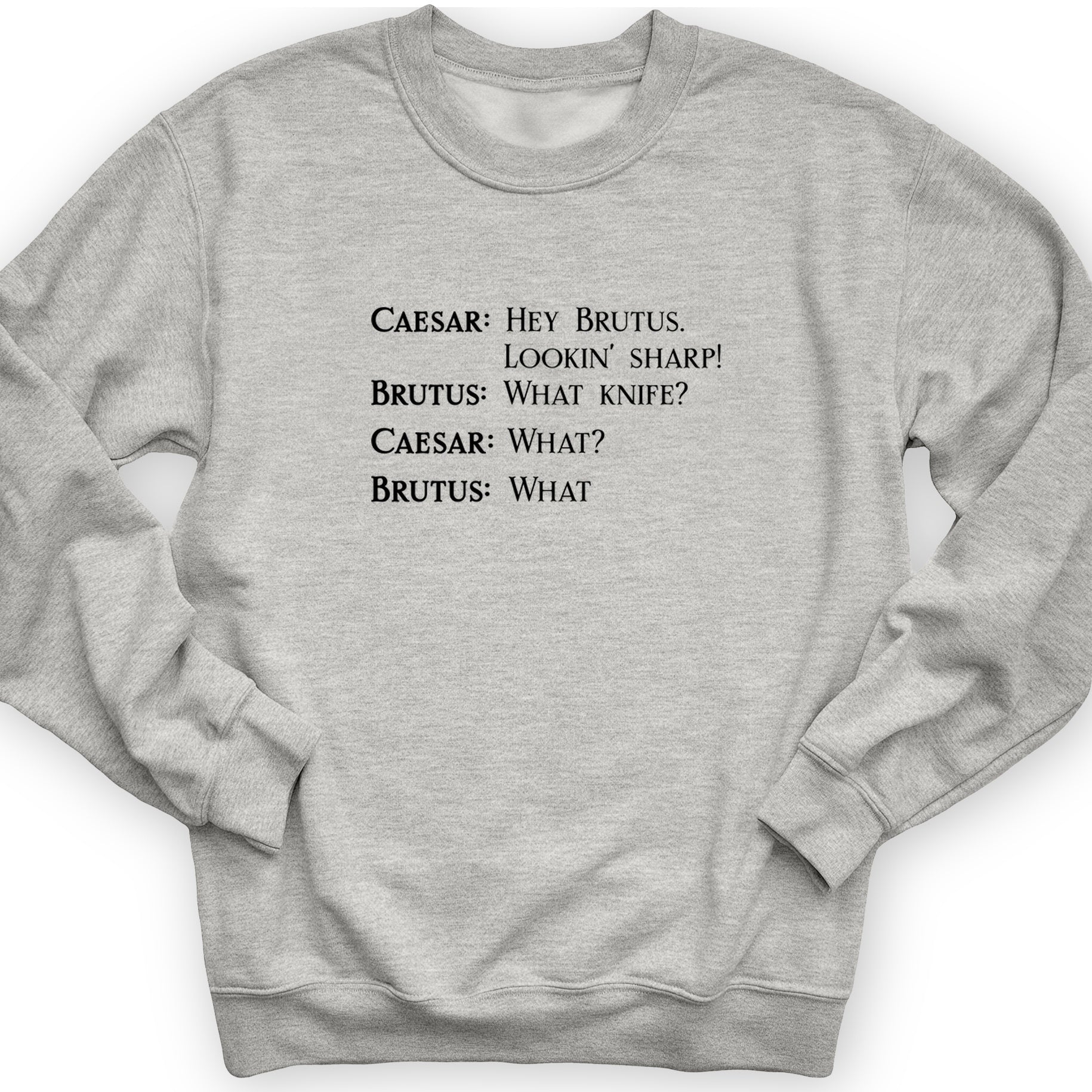 Lookin Sharp Crewneck