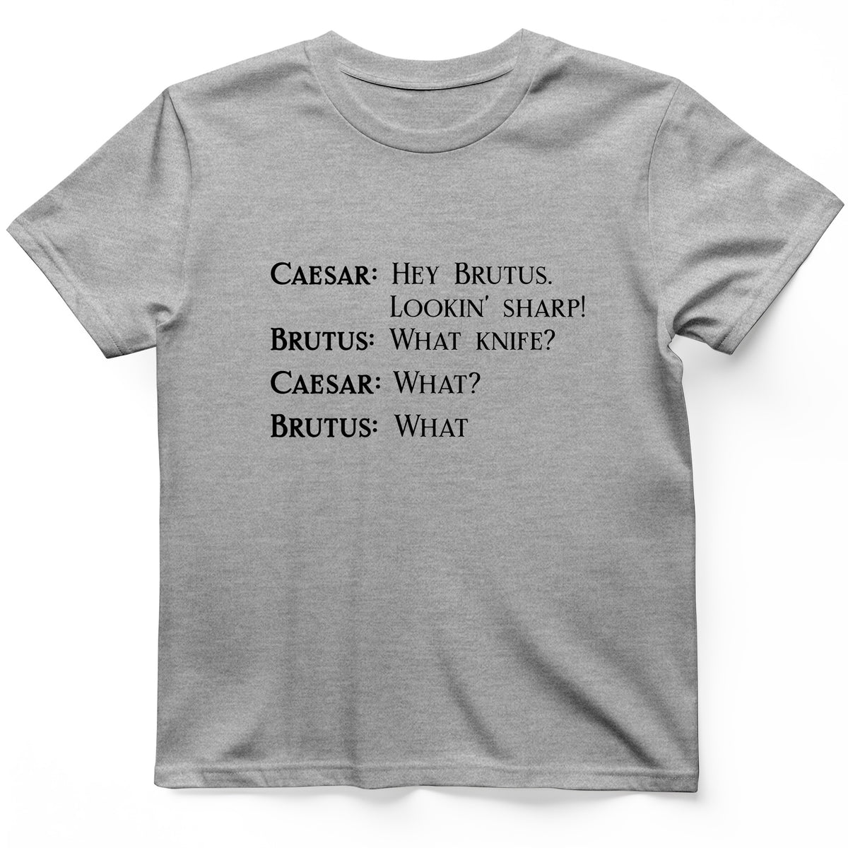 Lookin Sharp T-Shirt