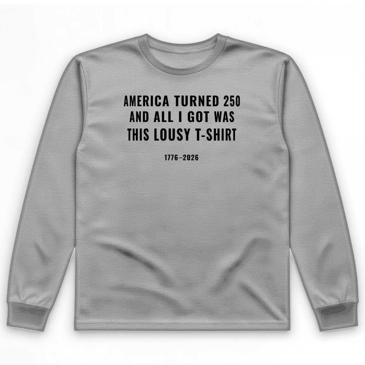 Lousy Long Sleeve T-Shirt