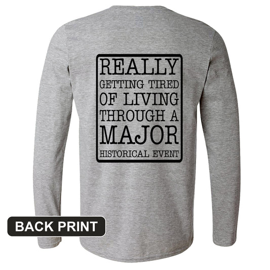 Major Historical Event Back Print Long Sleeve T-Shirt