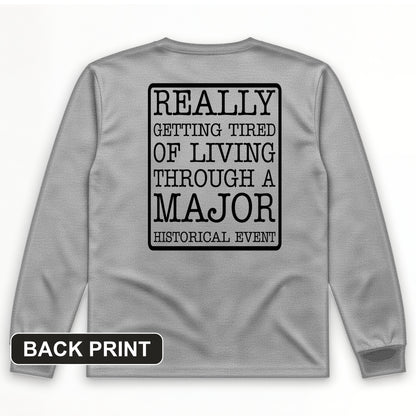 Major Historical Event Back Print Long Sleeve T-Shirt