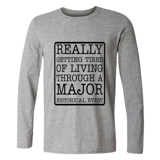 Major Historical Event Long Sleeve T-Shirt