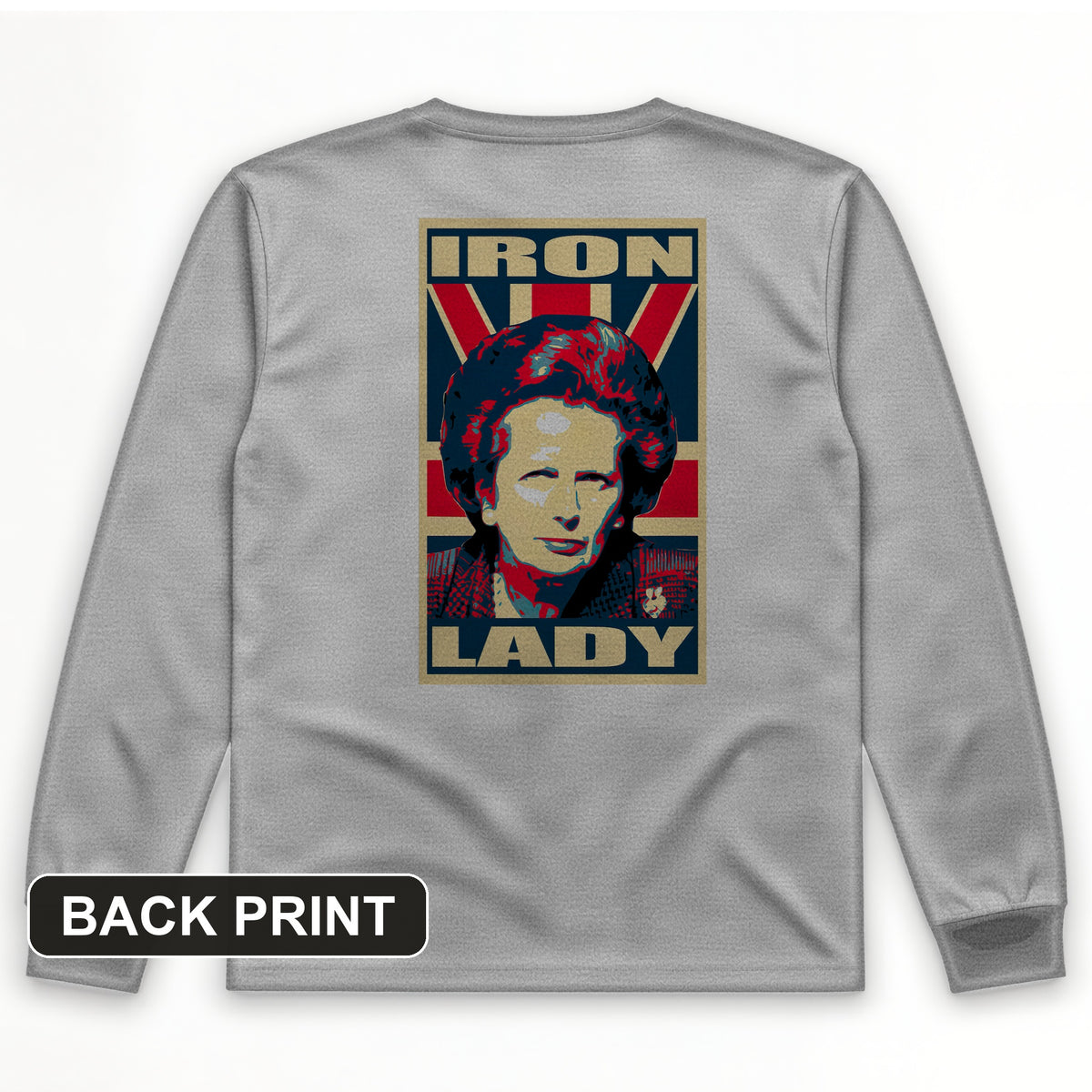 Margaret Thatcher Back Print Long Sleeve T-Shirt