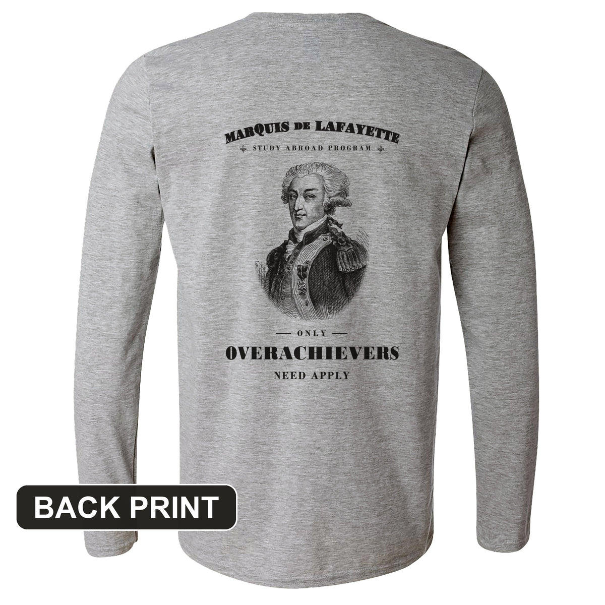 Marquis de Lafayette Study Abroad Program Back Print Long Sleeve T-Shirt