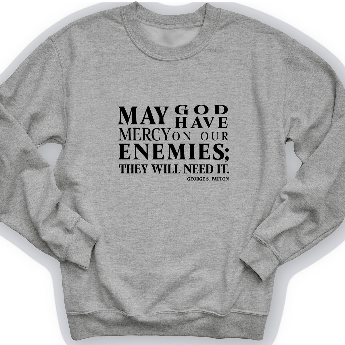 May God Have Mercy Crewneck