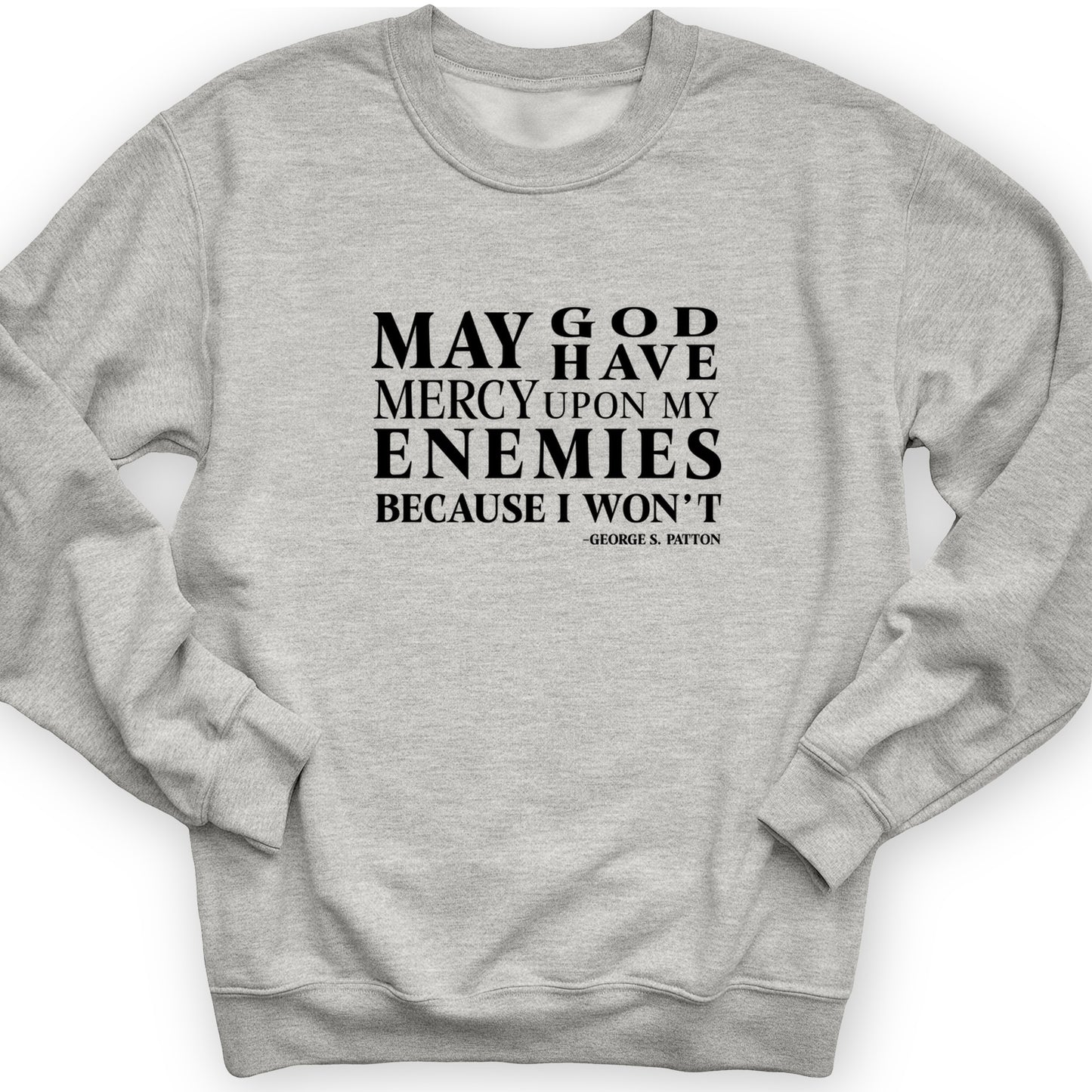 May God Have Mercy Crewneck