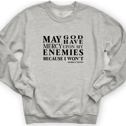 May God Have Mercy Crewneck