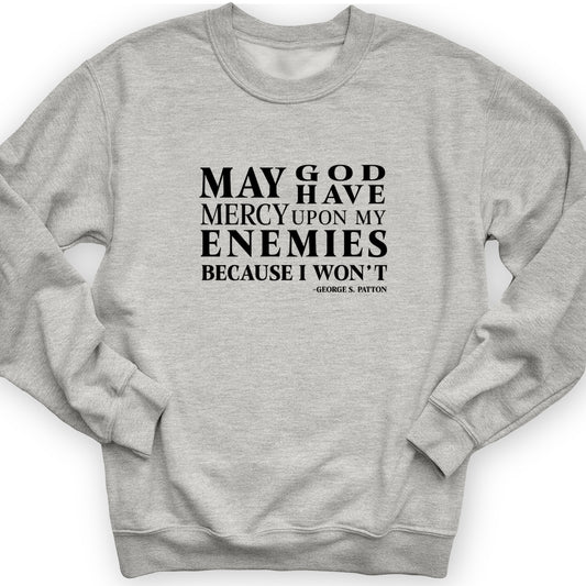 May God Have Mercy Crewneck