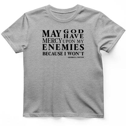 May God Have Mercy T- Shirt