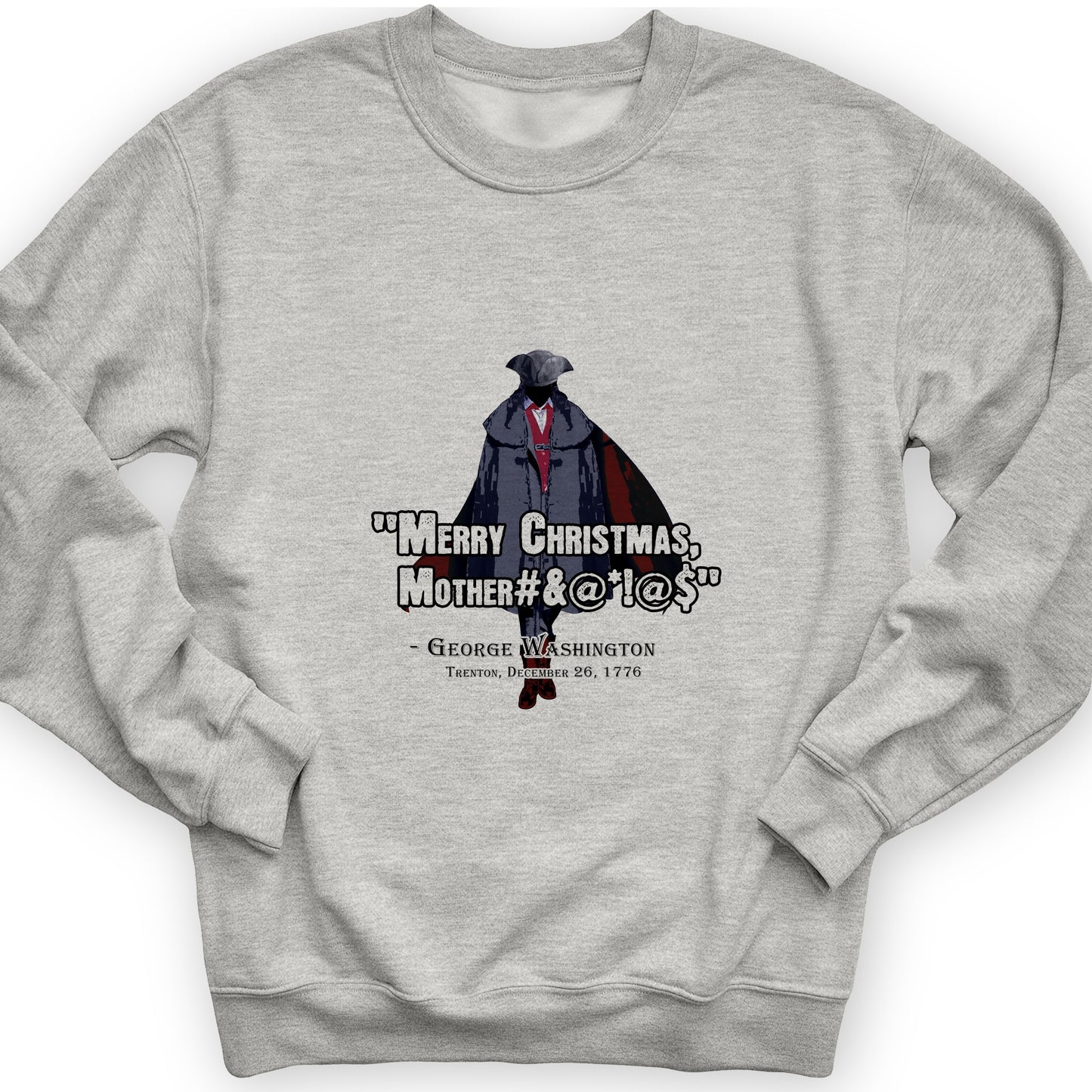 Merry Christmas Mother #%@#$!@ Crewneck