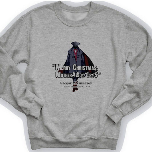 Merry Christmas Mother #%@#$!@ Crewneck