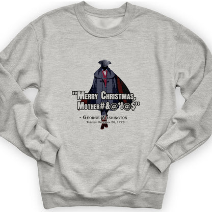 Merry Christmas Mother #%@#$!@ Crewneck