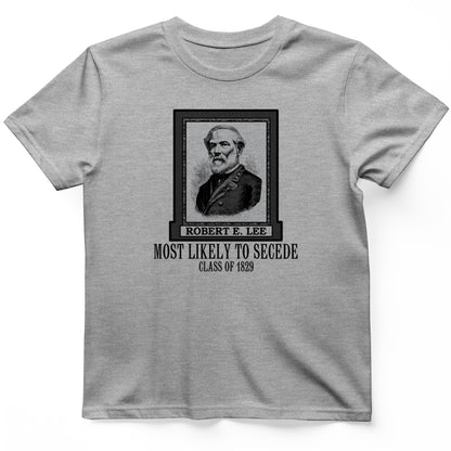 Most Likely To Secede T-Shirt