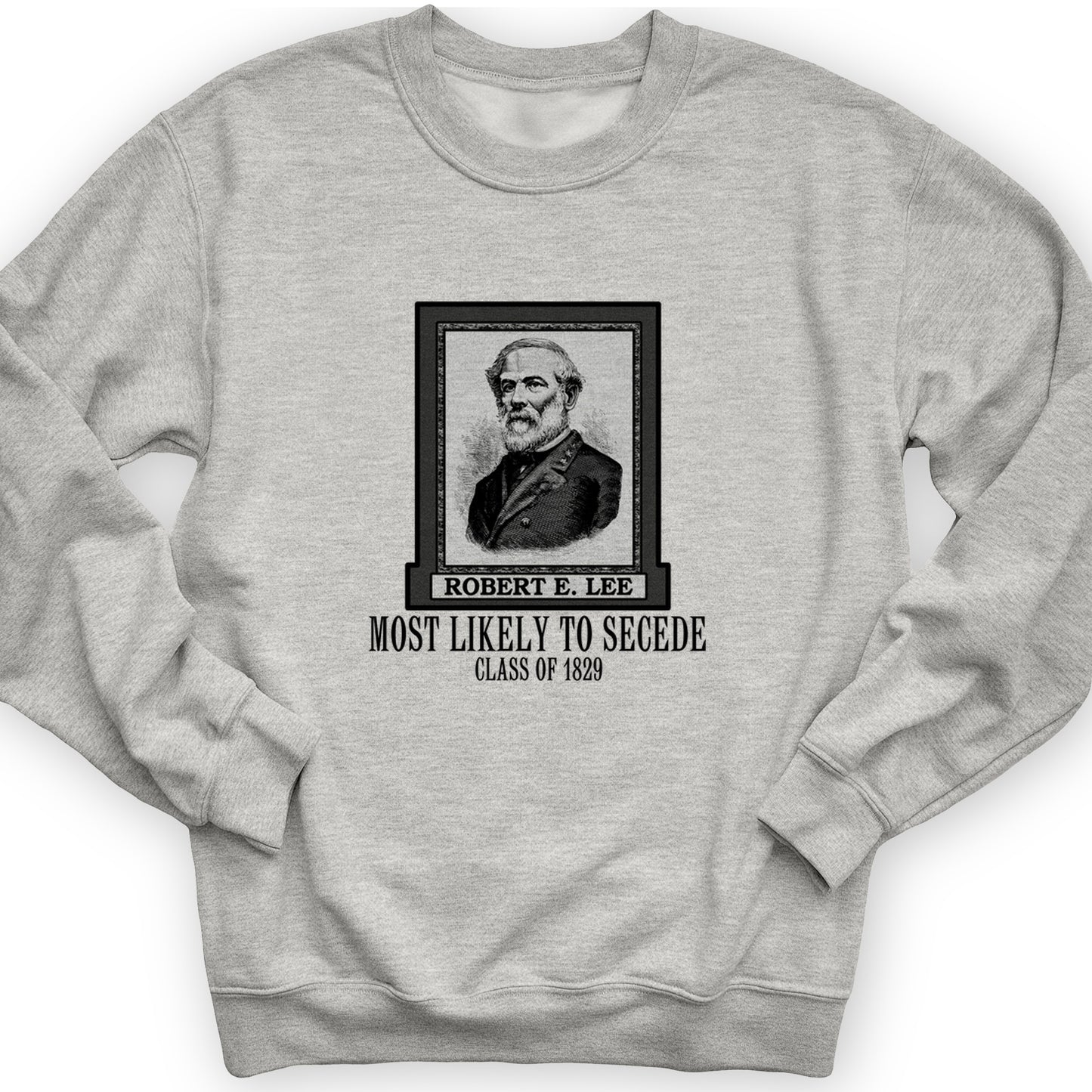 Most Likely to Secede Crewneck
