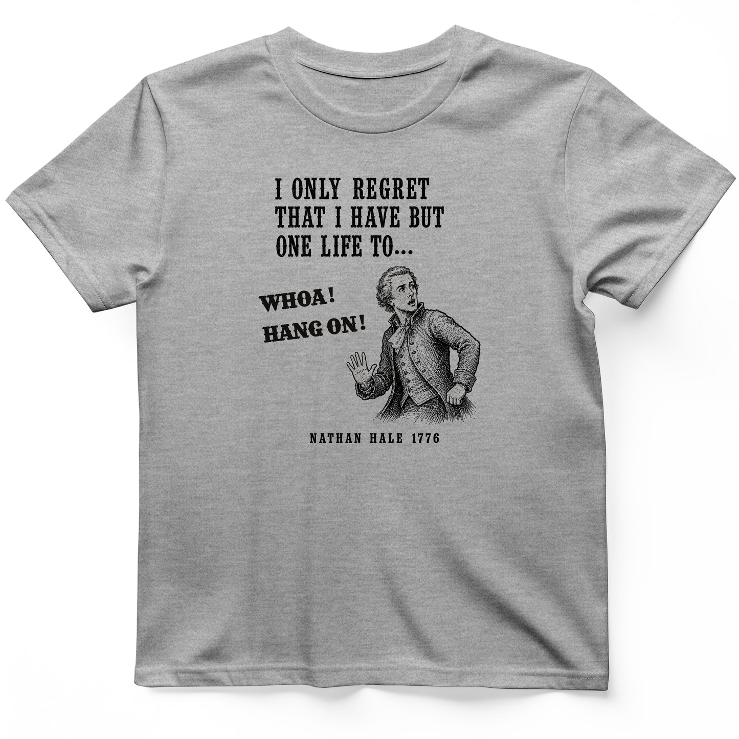 Nathan Hale Whoa Hang On T-Shirt