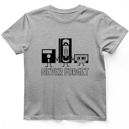Never Forget T-Shirt