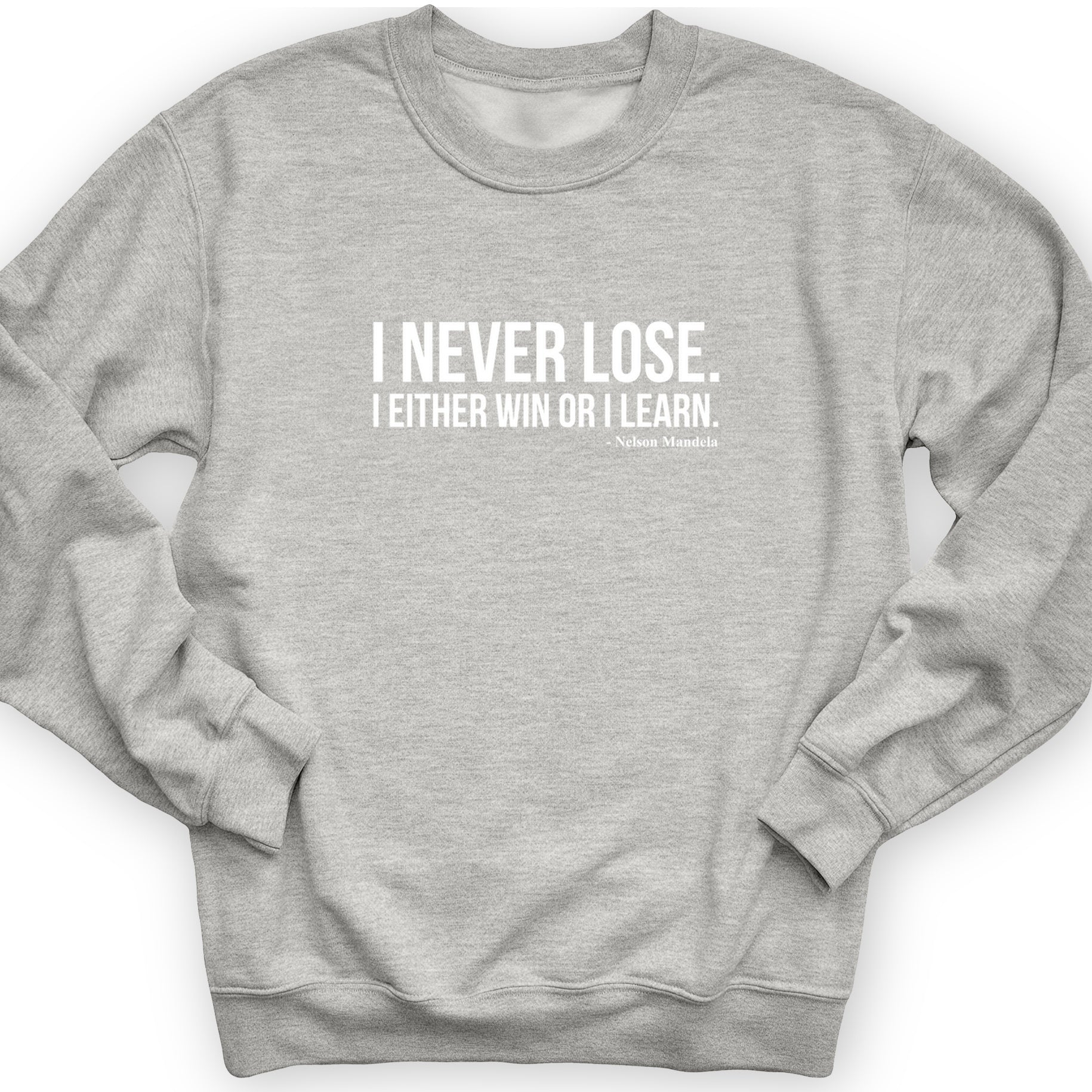 Never Lose Crewneck