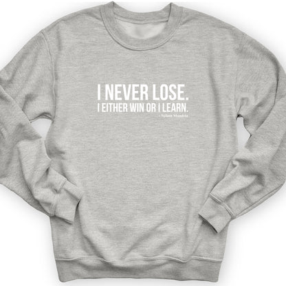 Never Lose Crewneck