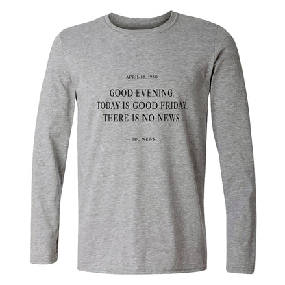 No News Long Sleeve T-Shirt