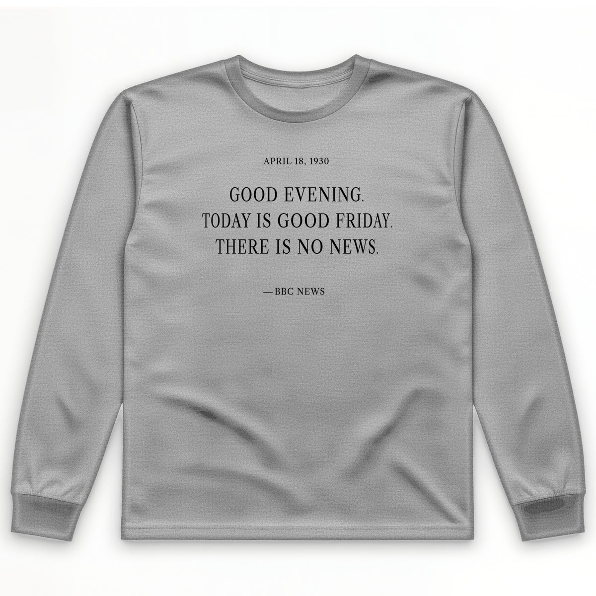 No News Long Sleeve T-Shirt