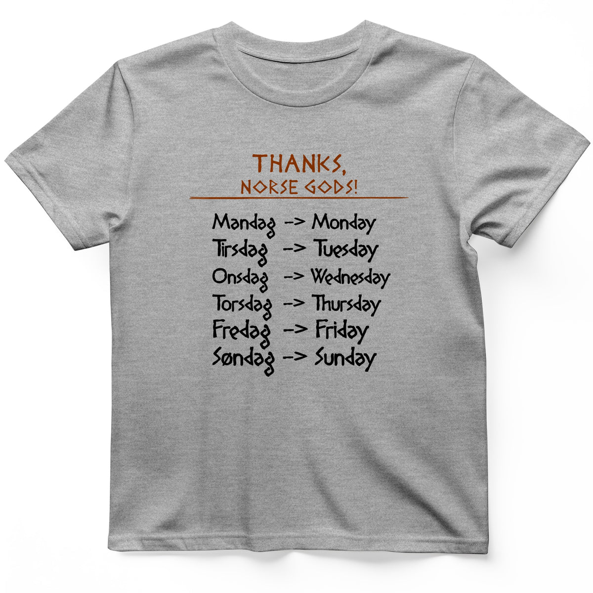 Nordic Gods Days Of The Week T-Shirt