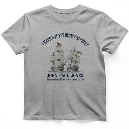 Not Yet Begun to Fight T-Shirt