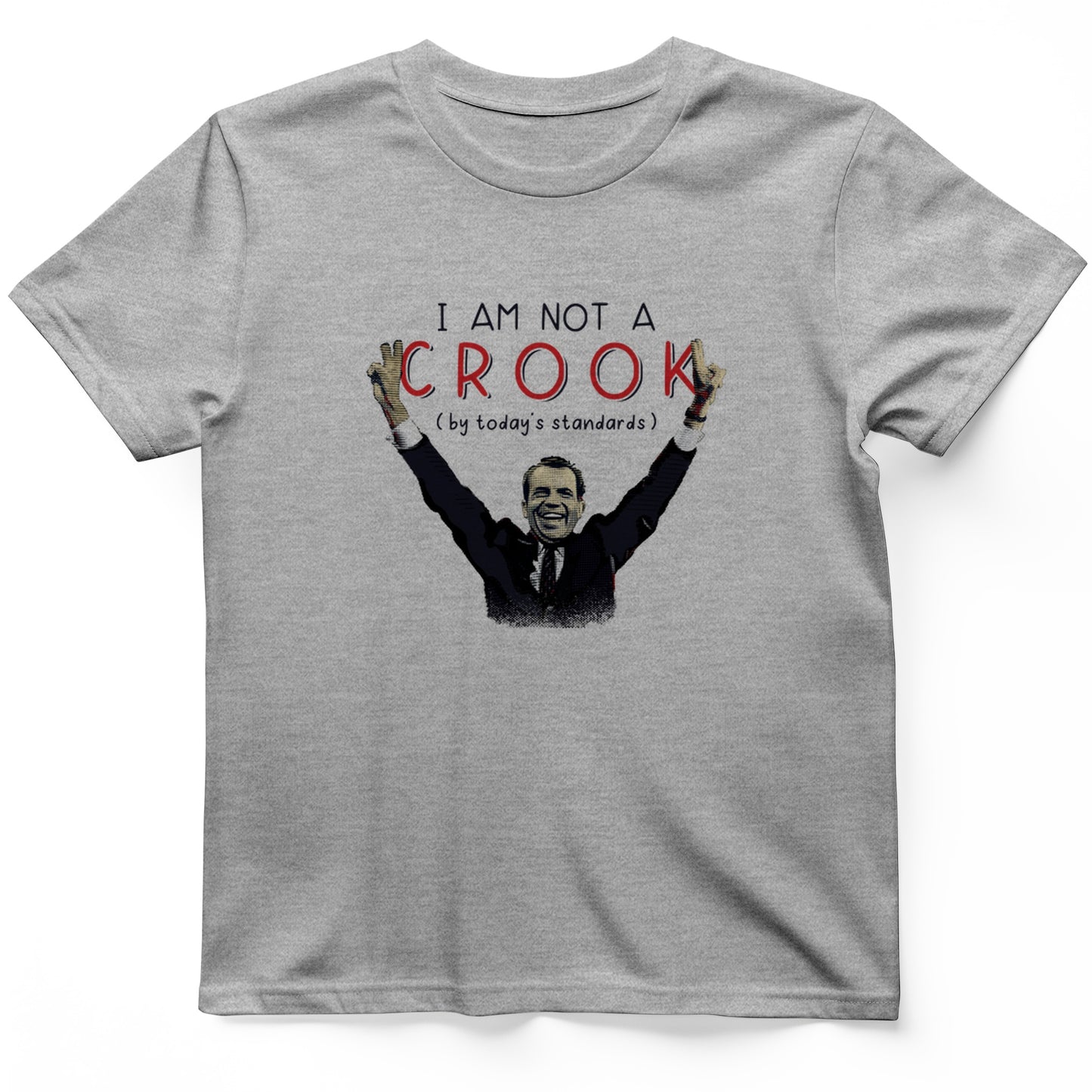 Not a Crook T-Shirt