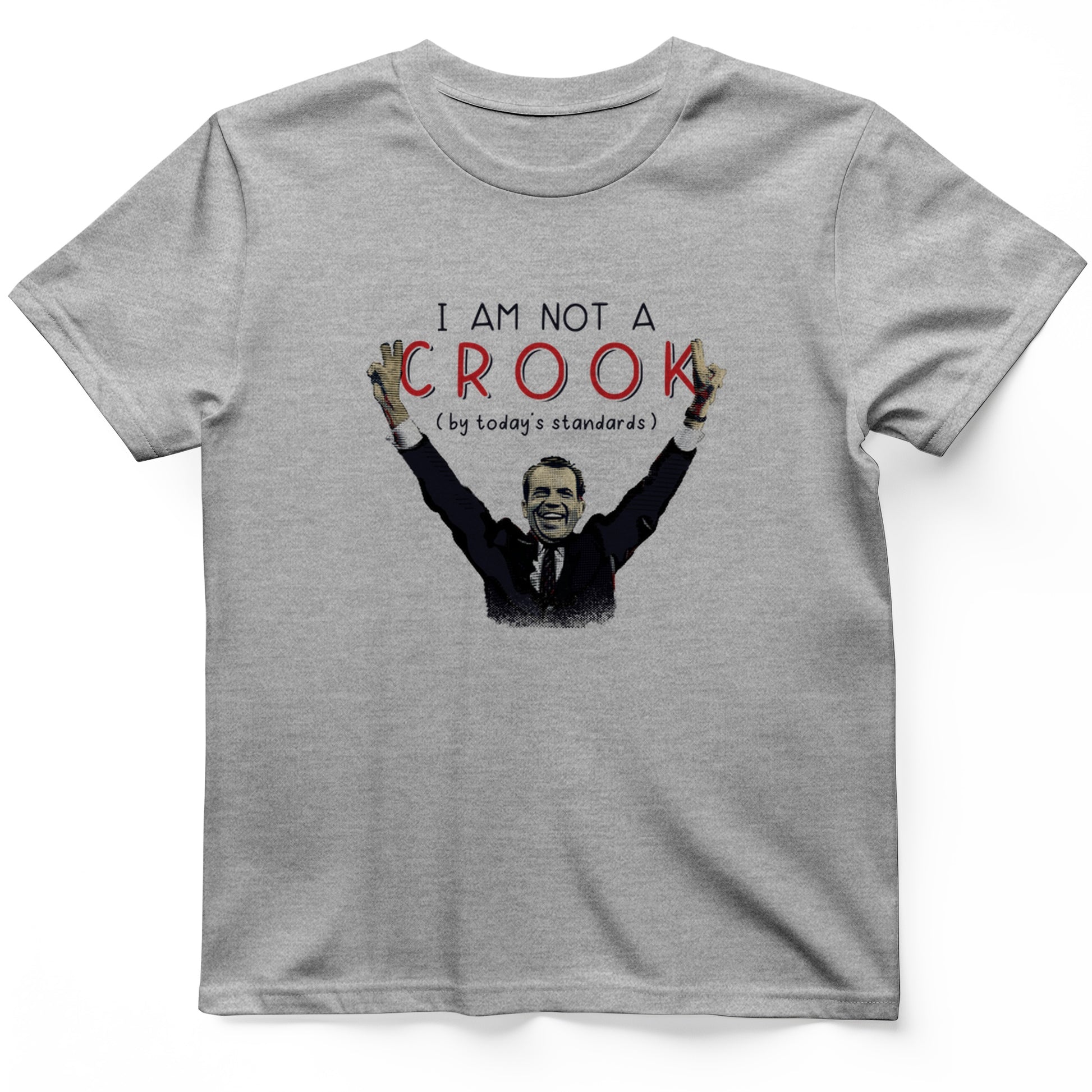 Not a Crook T-Shirt