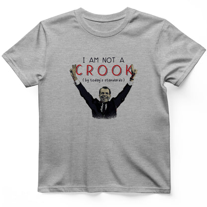 Not a Crook T-Shirt
