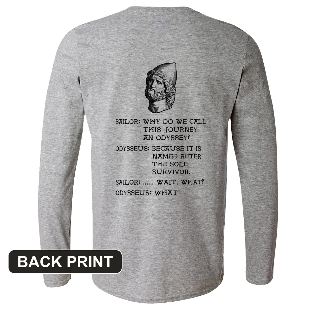 Odyssey Back Print Long Sleeve T-Shirt