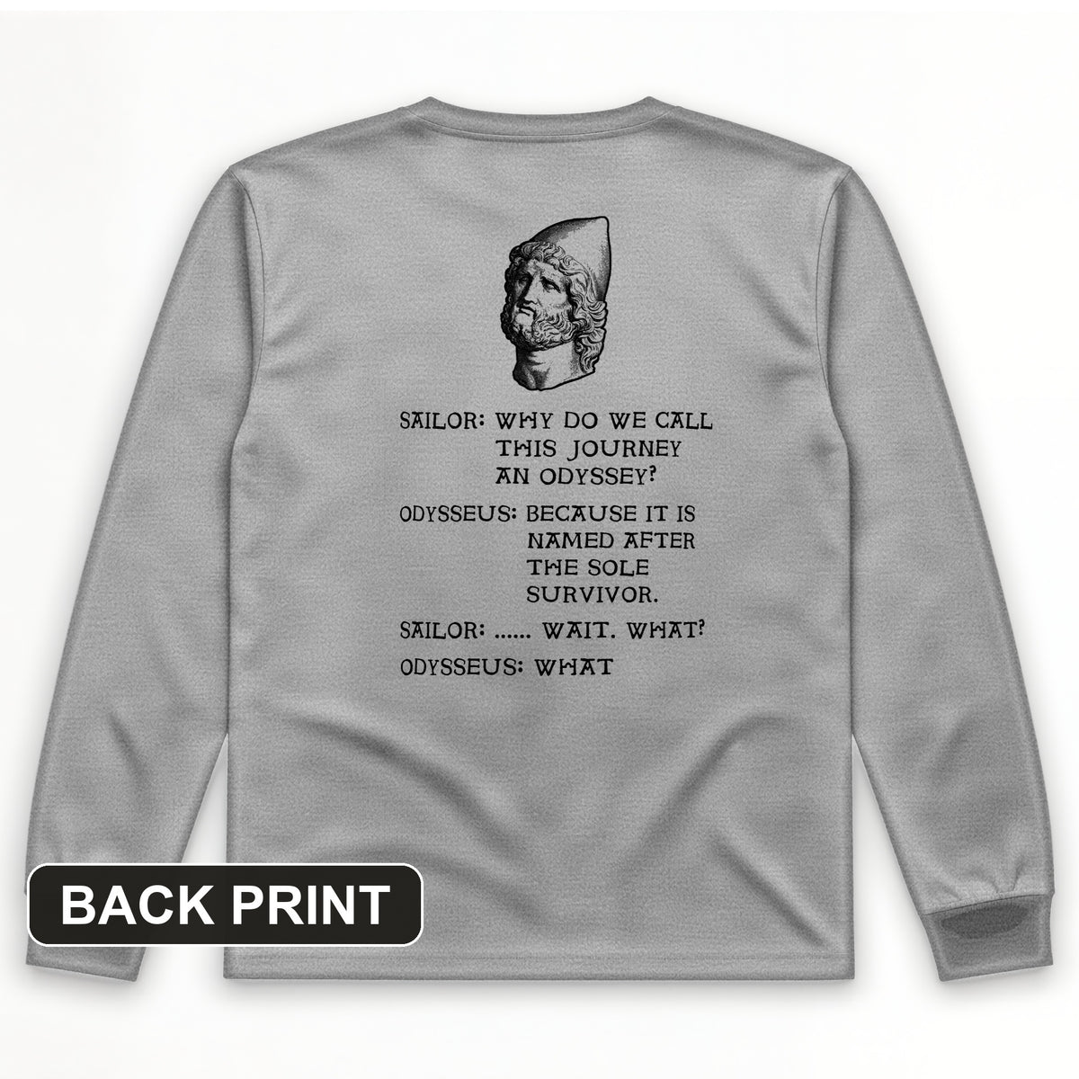 Odyssey Back Print Long Sleeve T-Shirt