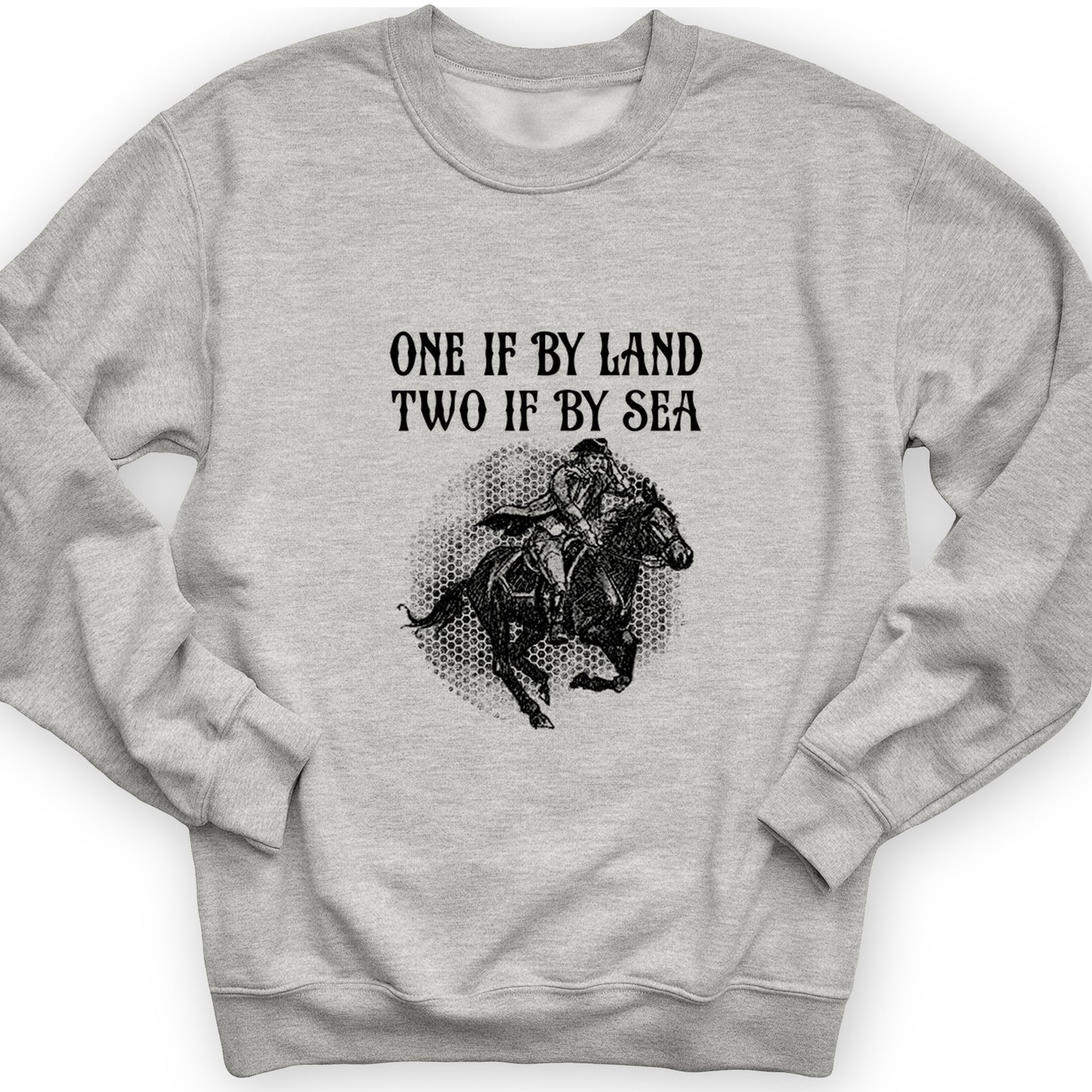 One If By Land Crewneck