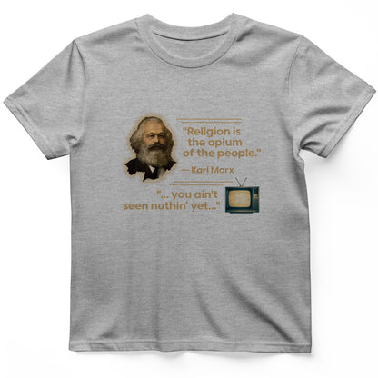 Opiate Of Masses T-Shirt