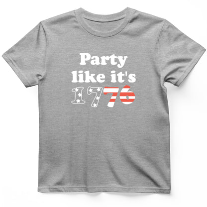 Party Like It's 1776 T-Shirt