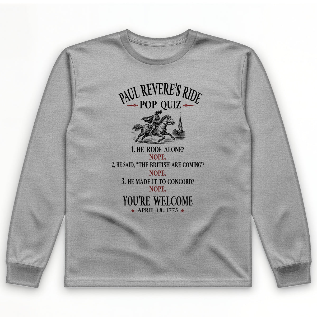 Paul Revere Quiz Long Sleeve T-Shirt