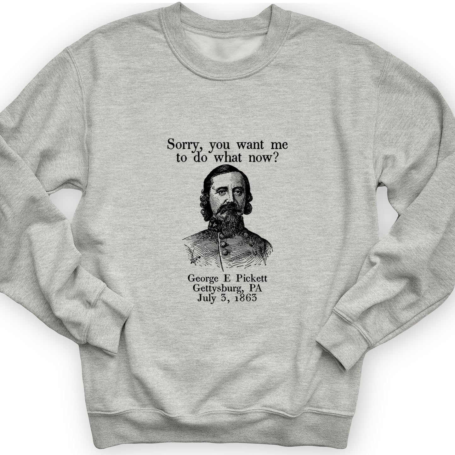 Pickett Do What Now Crewneck