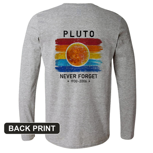 Pluto Never Forget Back Print Long Sleeve T-Shirt